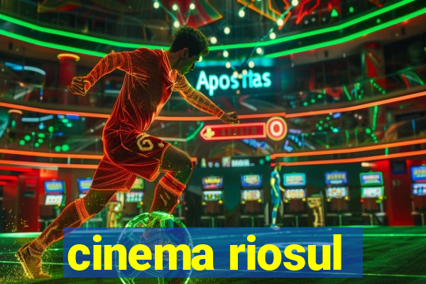 cinema riosul